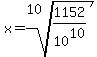 x+=+root%2810%2C+1152%2F10%5E10%29