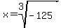 x+=+root%283%2C-125%29