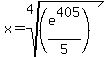 x+=+root%284%2C%28e%5E405%2F5%29%29