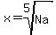 x+=+root%285%2CNa%29