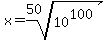 x+=+root%2850%2C10%5E100%29