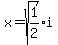 x+=+sqrt%281%2F2%29i