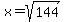 x+=+sqrt%28144%29