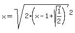 x+=+sqrt%282%28x+-+1+%2B+sqrt%281%2F2%29%29%29%5E2