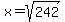 x+=+sqrt%28242%29