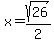 x+=+sqrt%2826%29%2F2