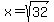 x+=+sqrt%2832%29