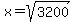 x+=+sqrt%283200%29+