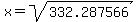 x+=+sqrt%28332.287566%29