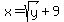 x+=+sqrt%28y%29%2B9