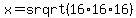x+=+srqrt%2816%2A16%2A16%29