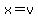x+=+v