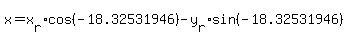 x+=+x%5Br%5Dcos%28-18.32531946%29+-+y%5Br%5Dsin%28-18.32531946%29