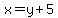 x+=+y%2B5
