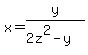 x+=+y%2F%282z%5E2-y%29