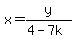 x+=+y%2F%284+-+7k%29
