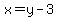 x+=+y+-3