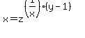 x+=+z%5E%28%281%2Fx%29%28y-1%29%29