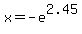 x+=-e%5E2.45