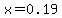 x+=0.19+
