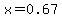 x+=0.67+
