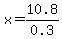 x+=10.8%2F0.3++