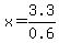 x+=3.3%2F0.6