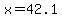x+=42.1