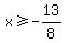 x+%3E=+-13%2F8