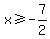 x+%3E=+-7%2F2