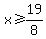 x+%3E=+19%2F8
