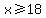 x+%3E=18