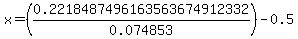 x++=%280.2218487496163563674912332%2F0.074853%29-0.5