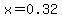 x++=++0.32