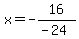 x++=+-16%2F%28-24%29