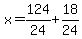 x++=+124%2F24%2B18%2F24