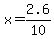 x++=+2.6%2F10