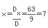 x++=+D%5Bx%5D%2FD+=+63%2F9+=+7