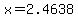 x++=2.4638