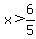 x++%3E+6%2F5+