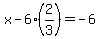 x++-++6%282%2F3%29+=+-+6