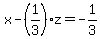 x+-+%281%2F3%29z+=+-1%2F3