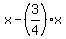 x+-+%283%2F4%29x