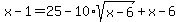 x+-+1+=+25+-+10%2Asqrt%28x+-+6%29+%2B+x-6