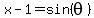 x+-+1+=+sin%28theta%29