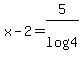 x+-+2+=+5%2Flog%284%29