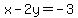 x+-+2y+=+-3
