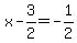 x+-+3%2F2+=+-+1%2F2