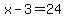 x+-+3+=+24