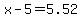 x+-+5+=+5.52